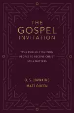 The Gospel Invitation