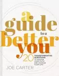 A Guide to a Better You