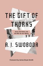 The Gift of Thorns