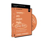 Pray First Study Guide with DVD