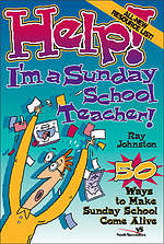 Help! I'm a Sunday School Teacher