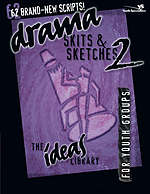 Drama, Skits, & Sketches 2