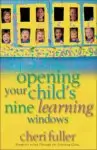 Opening Your Child's Nine Learning Windows