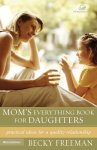 Mom's Everything Book for Daughters