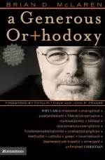 Generous Orthodoxy, A