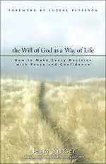 The Will of God as a Way of Life