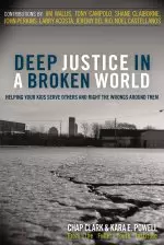 Deep Justice In A Broken World