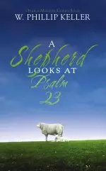 A Shepherd Looks At Psalm 23