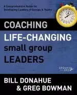 Coaching Life-changing Small Group Leaders