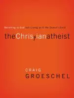 The Christian Atheist - paperback