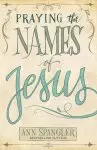 Praying the Names of Jesus