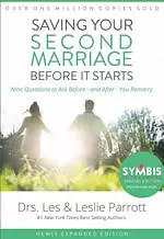 Saving Your Second Marriage Before it Starts