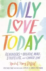 Only Love Today