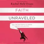 Faith Unraveled