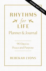 Rhythms for Life Planner and Journal