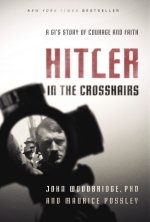 Hitler in the Crosshairs