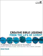 Creative Bible Lessons on Life of Christ