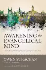 Awakening the Evangelical Mind