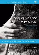 Grasping God's Word Video Lectures