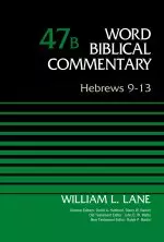 Hebrews 9-13, Volume 47B