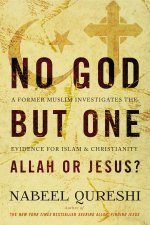 No God but One: Allah or Jesus?