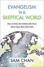 Evangelism in a Skeptical World