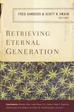 Retrieving Eternal Generation