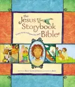 The Jesus Storybook Bible - US Spellings Edition