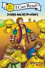 The Beginner's Bible: Joseph And His Brothers