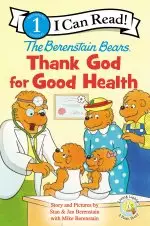 The Berenstain Bears, Thank God for Good Health