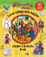 The Beginner's Bible Come Celebrate Easter Sticker and Activity Book