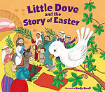 Little Dove and the Story of Easter