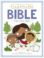 The Tiny Truths Bible for Little Ones