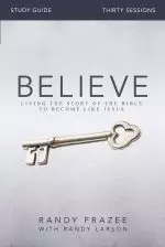 Believe - Member Study Guide