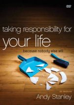 Taking Responsibility for Your Life