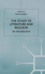 The Study of Literature and Religion : An Introduction