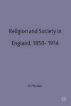 Religion and Society in England, 1850-1914