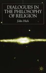 Dialogues In The Philosophy Of Religion