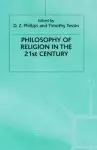 Philosophy Of Religion In The Twenty-first Century