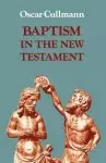 Baptism in the New Testament