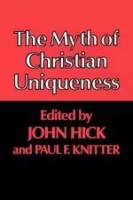 The Myth of Christian Uniqueness