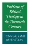 Problems of Biblical Theology in the Twentieth Century