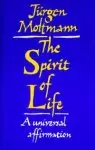 The Spirit of Life: A Universal Affirmation