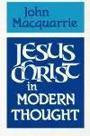 Jesus Christ in Modern Thought