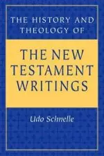 The History and Theology of the New Testament Writings