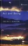 Act and Being: Towards a Theology of the Divine Absolutes