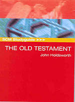 SCM Studyguide: The Old Testament