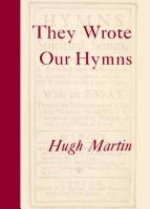 They Wrote Our Hymns