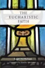 The Eucharistic Faith