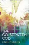 The Go-Between God